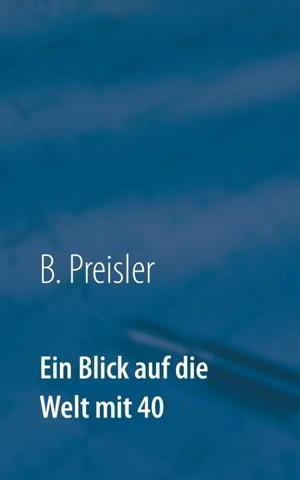 Autobiografie von B. Preisler