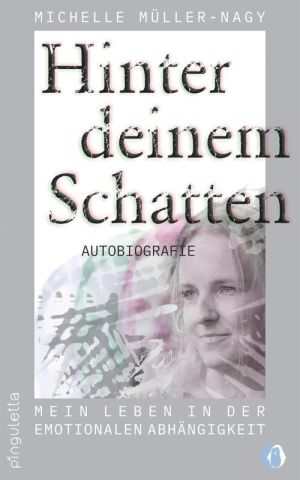 Autobiographie von Michelle Müller-Nagy