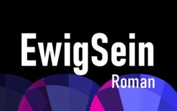 EwigSein: Roman von Tassilo Leitherer