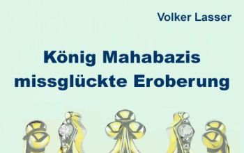 K&ouml;nig Mahabazis missgl&uuml;ckte Eroberung