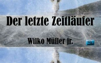 Der letzte Zeitl&auml;ufer