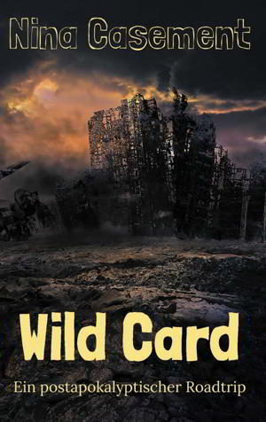 Nina Casement: Wild Card