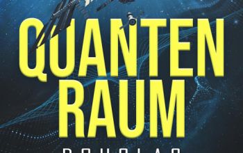 Douglas Phillips: Quanten Raum