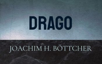Joachim H. B&ouml;ttcher: Drago