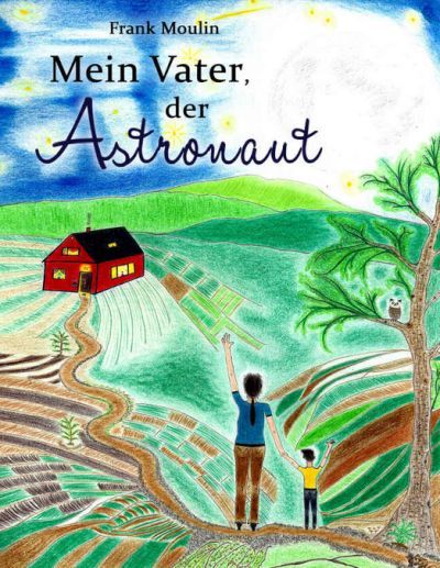 Mein Vater, der Astronaut (Rezension)