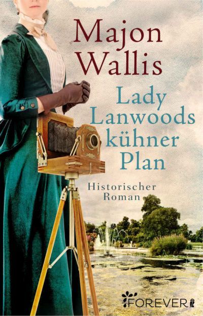 Buchtipp: Lady Lanwoods kühner Plan