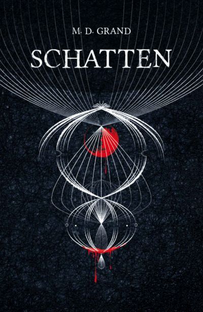 SCHATTEN. Ein Buch von M. D. Grand