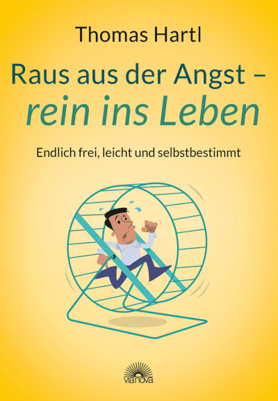 Buchtipp: Raus aus der Angst rein ins Leben