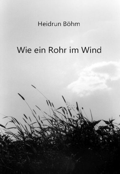 Buchtipp: Wie ein Rohr im Wind