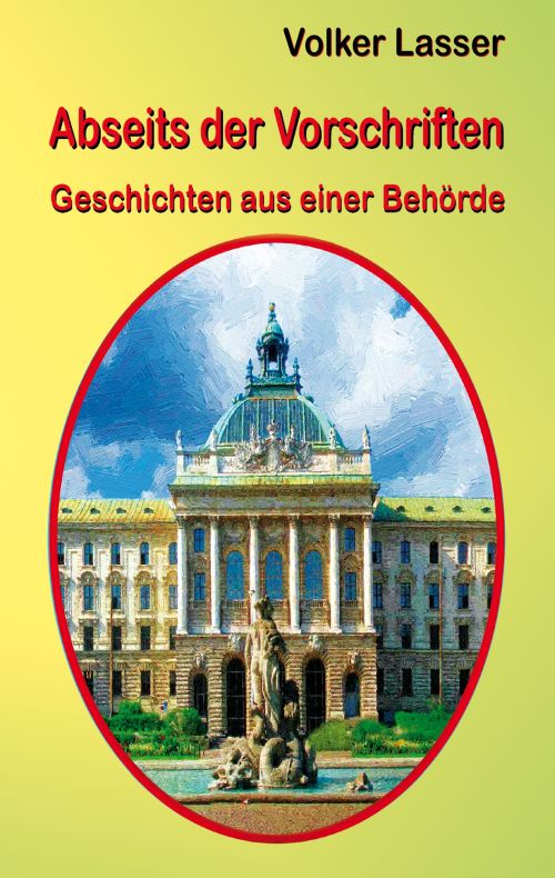 Volker Lasser: Abseits der Vorschriften