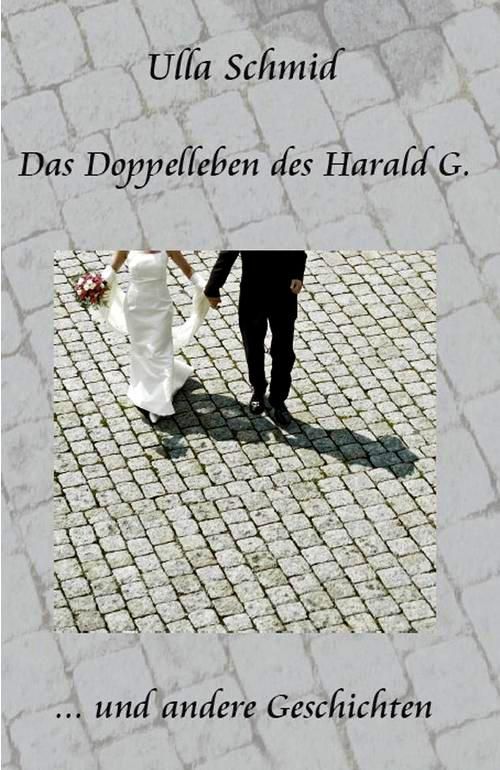 Das Doppelleben des Harald G