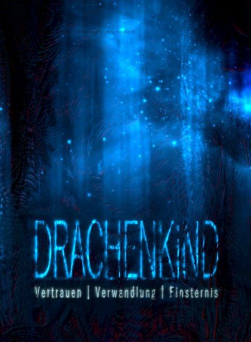 Drachenkind. Vertrauen | Verwandlung | Finsternis