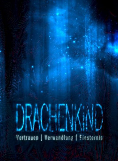 Drachenkind. Vertrauen | Verwandlung | Finsternis