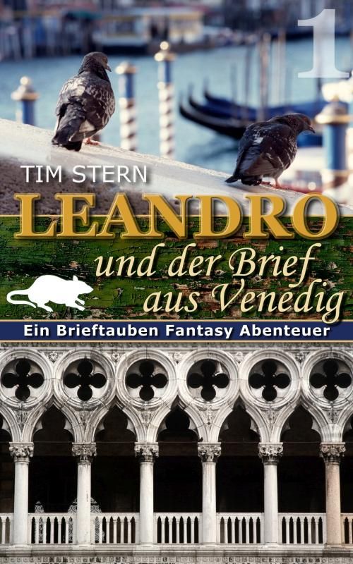 Tim Stern: Leandro und der Brief aus Venedig