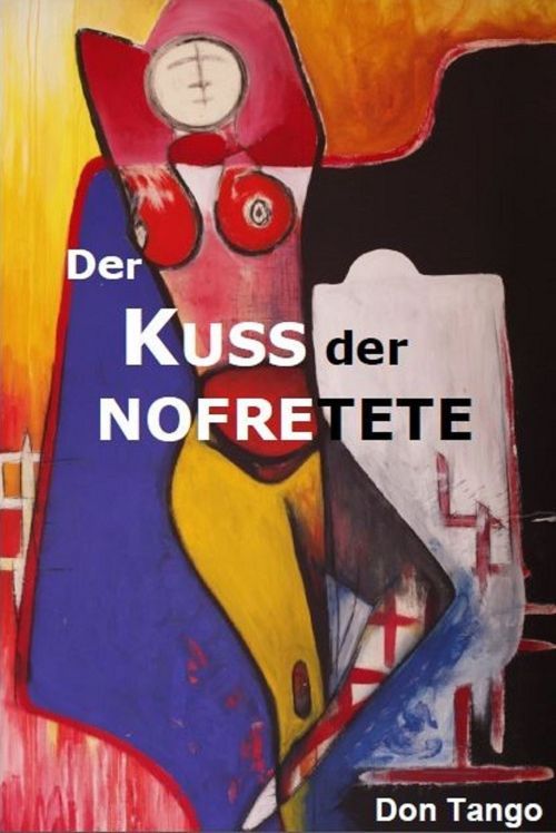 Don Tango: Der Kuss der Nofretete