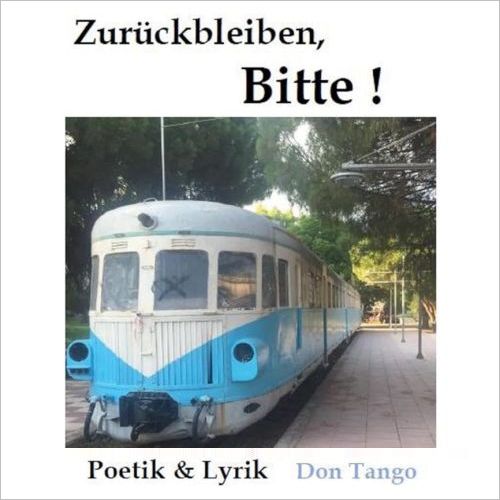 Poetische Lyrik von Don Tango