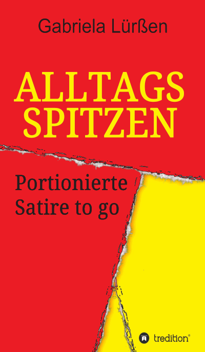 Gabriela Lürßen: Alltagsspitzen
