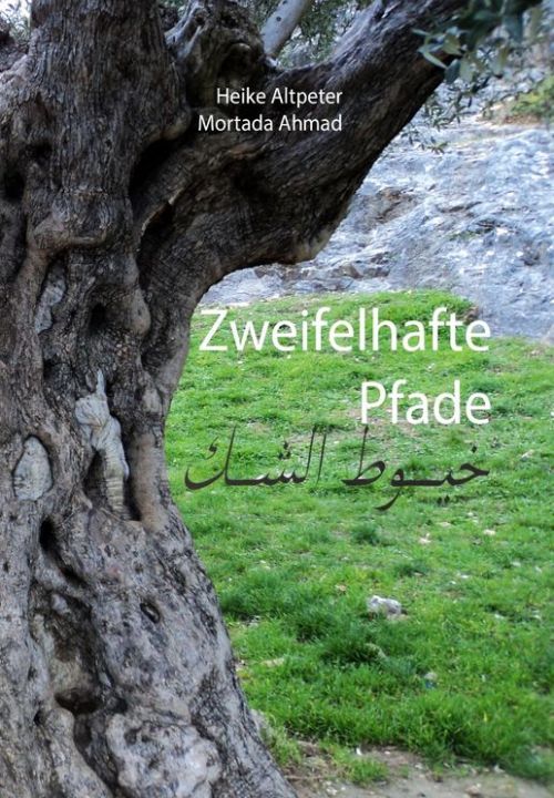 Heike Altpeter und Mortada Ahmad: Zweifelhafte Pfade