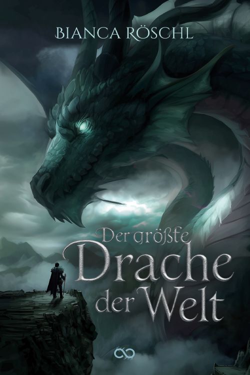 Fantasy-Kurzroman von Bianca Röschl Fantasy: Der größte Drache der Welt