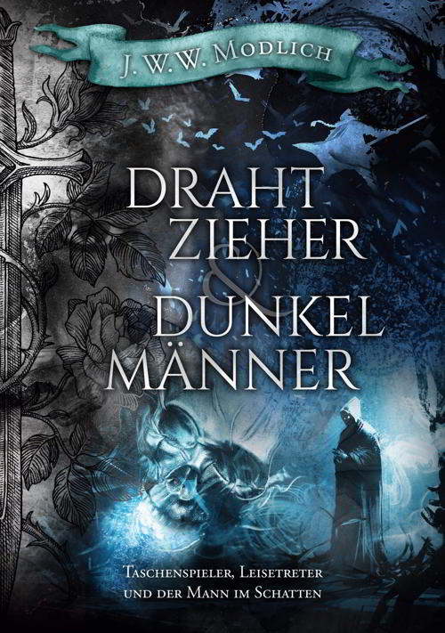 Fantasy: Drahtzieher und Dunkelmänner