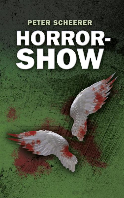 Autor Peter Scheerer: Horrorshow