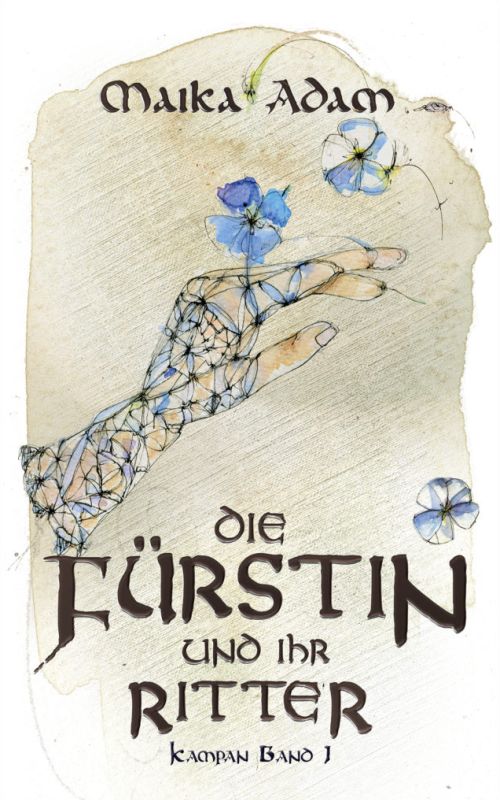 Historische Fantasy von Maika Adam