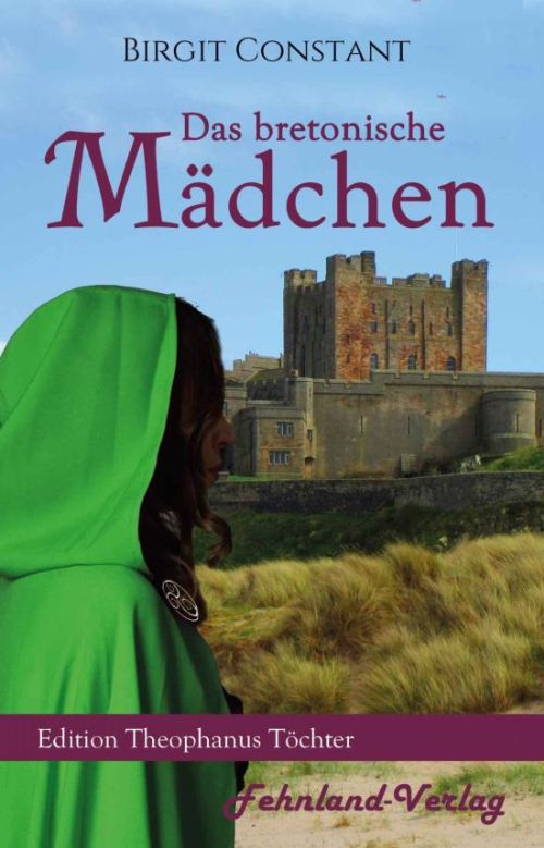 Der historische Roman: Das bretonische Mädchen