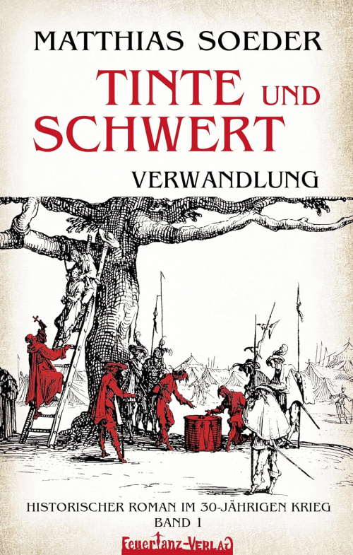 Matthias Soeder: Tinte und Schwert: Verwandlung