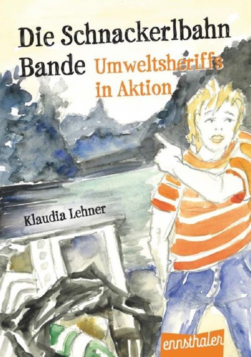 Die Schnackerlbahnbande (Kinder- und Jugendbuch)