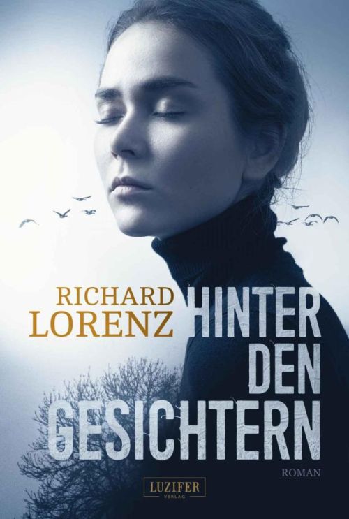 Richard Lorenz: Hinter den Gesichtern