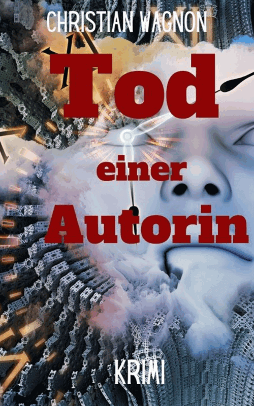 Christian Wagnon: Tod einer Autorin