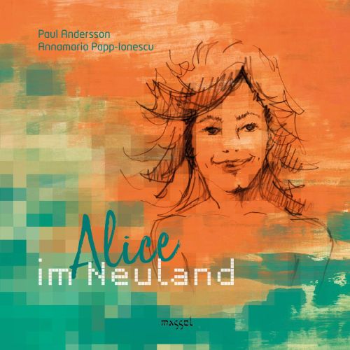 Paul Andersson: Alice im Neuland