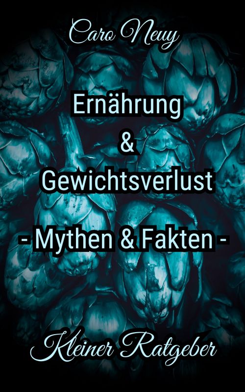 Caro Neuy: Ratgeber Ernährung