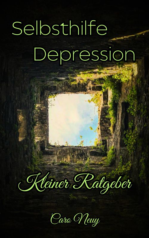 Kleiner Ratgeber Selbsthilfe Depression