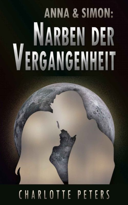 Vergangenheits-Trilogie von Charlotte Peters