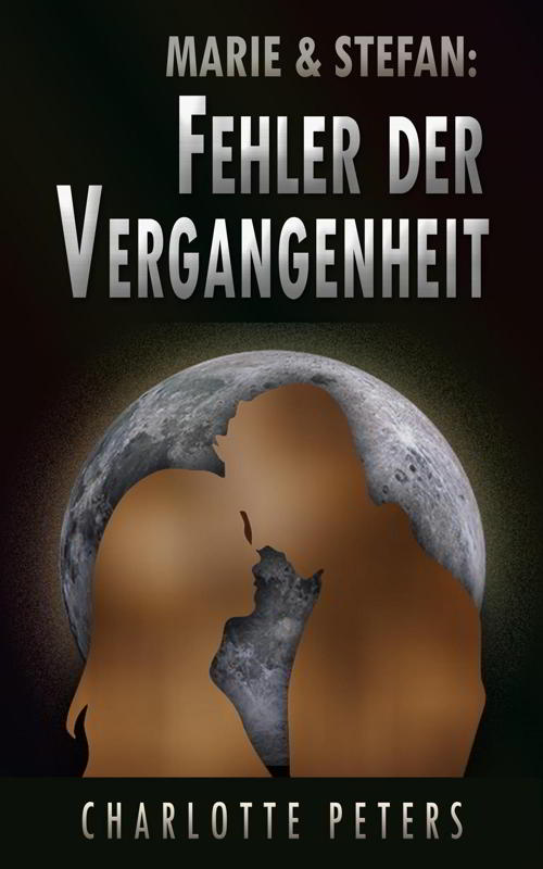 Vergangenheits-Trilogie von Charlotte Peters