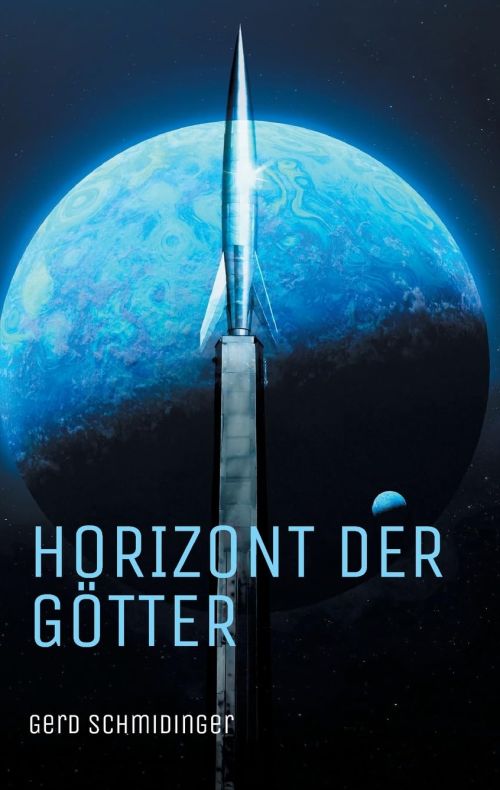 Gerd Schmidinger: Horizont der G&ouml;tter