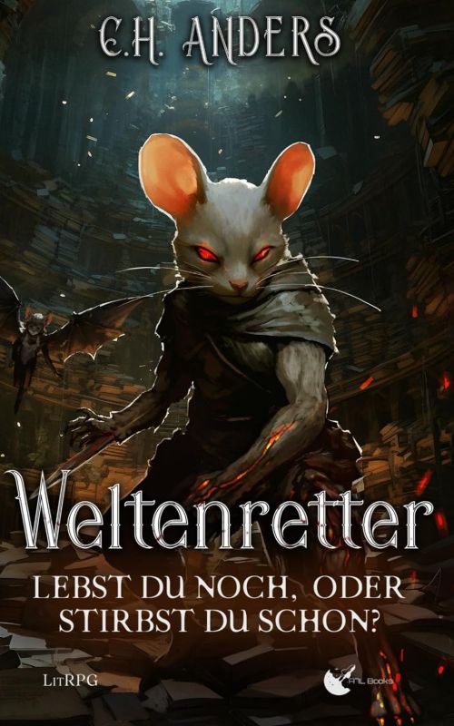 Weltenretter 3: Lebst du noch oder stirbst du schon?